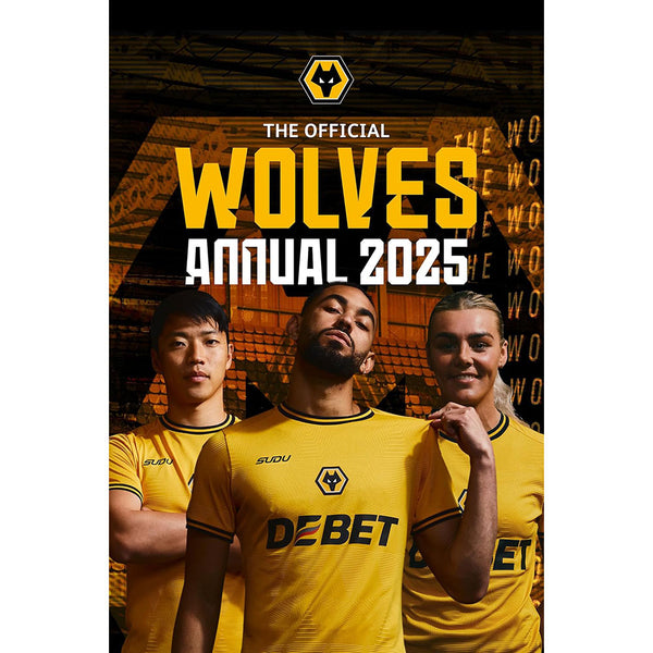 Wolverhampton Wanderers FC Annual 2025 by Football>Premier League>Wolverhampton Wanderers FC