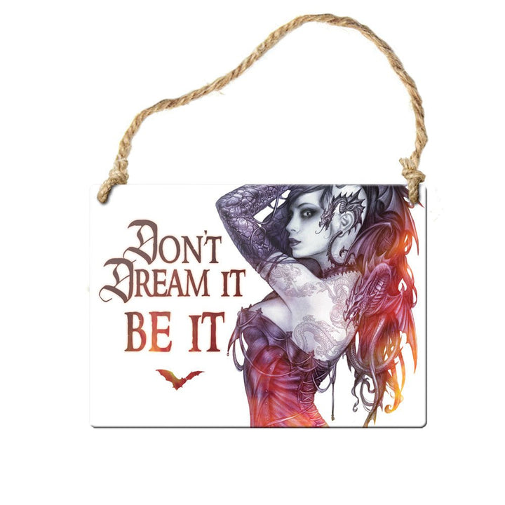 Don't Dream It Be It Mini Metal Sign by Alchemy of England