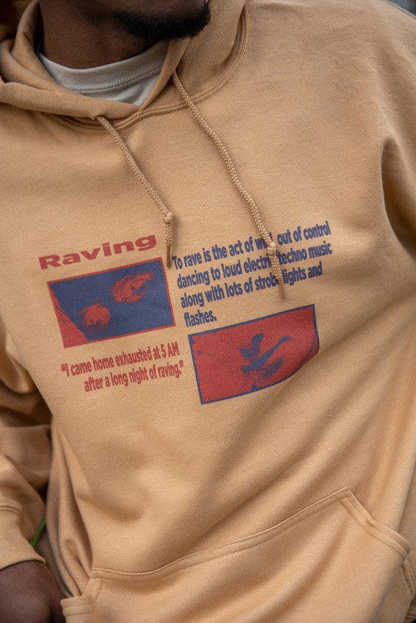 Hoodie in Old Gold With Raving Definition Print by Dreambutdonotsleep