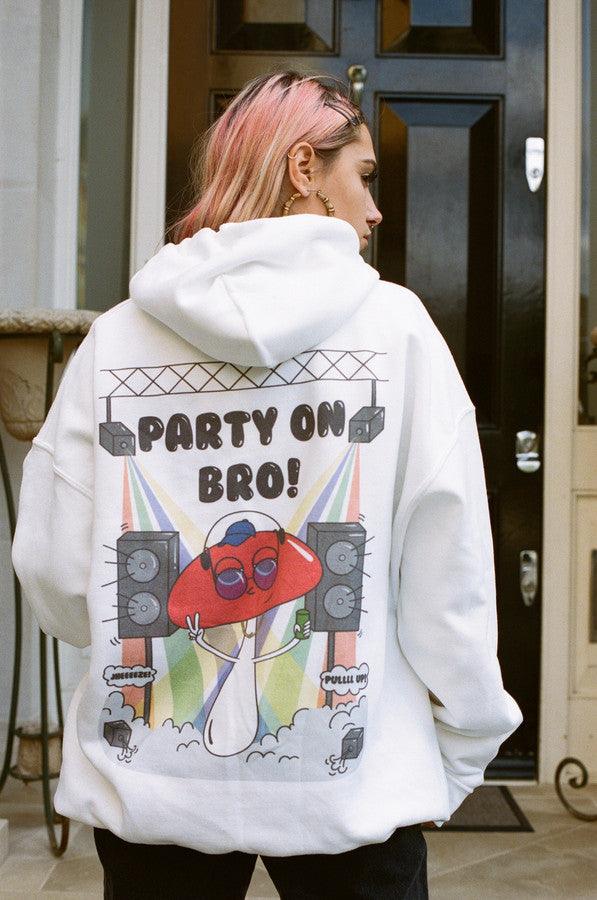 White Hoodie Party On Bro Mushroom Graphic by Dreambutdonotsleep